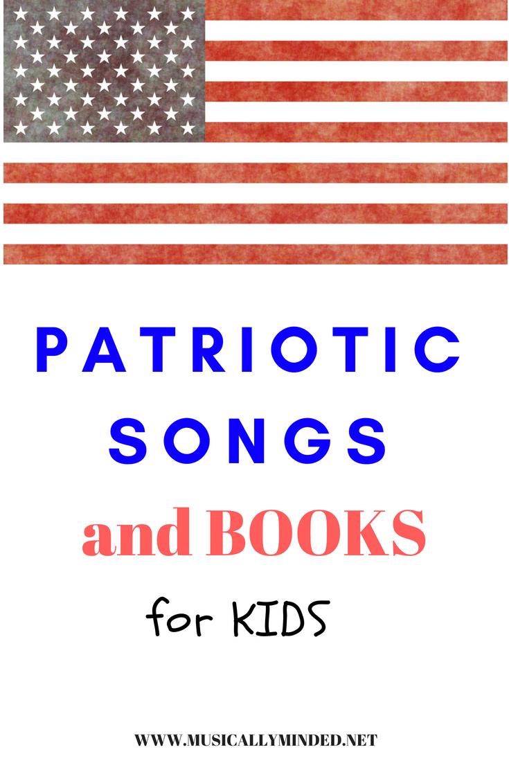 Patriotic Songs and Books for Kids