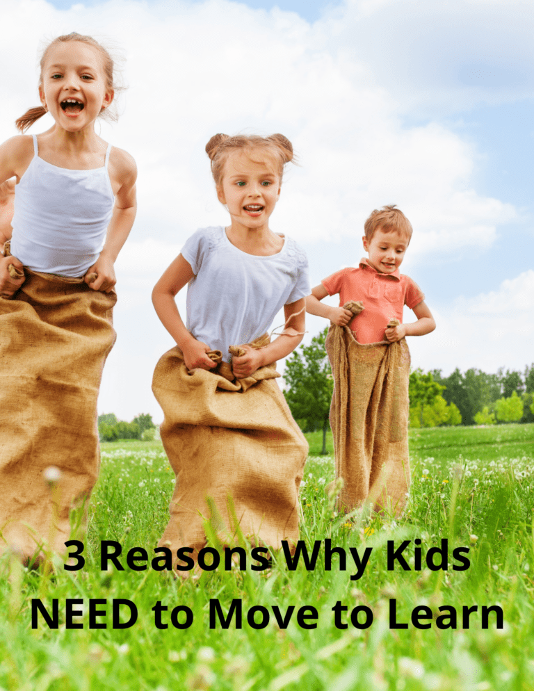 3 Reasons Why Kids need to Move to Learn