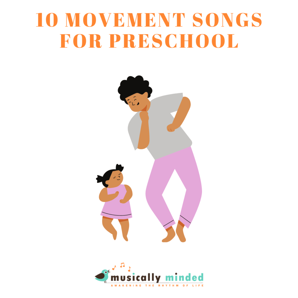 10 movement songs for preschool